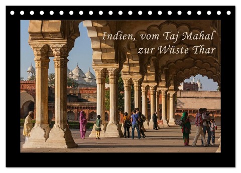 Indien, vom Taj Mahal zur Wüste Thar (Tischkalender 2025 DIN A5 quer), CALVENDO Monatskalender - Birgit Seifert