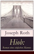 Cover-Bild zum Titel 'Hiob: Roman eines einfachen Mannes' von 'Joseph Roth'