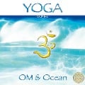 Yoga OM & Ocean (Box mit 2 CDs) - Sayama