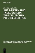 Aus Briefen und Tagebüchern zum deutschen Philhellenismus - 