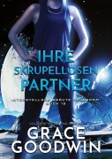 Cover-Bild zum Titel 'Ihre skrupellosen Partner' von 'Grace Goodwin'