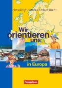 Cover-Bild zum Titel 'Wir orientieren uns in der Welt 2. Arbeitsheft. Wir orientieren uns in Europa' von ''