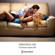 Cover-Bild zum Titel 'El italiano implacable' von 'Miranda Lee'