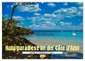 Naturparadiese an der Côte d'Azur (Wandkalender 2024 DIN A2 quer), CALVENDO Monatskalender - Tanja Voigt