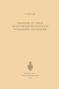 Cover-Bild zum Titel 'Versuche zu Einer Geisteswissenschaftlich Fundierten Psychiatrie' von 'Werner Wagner'