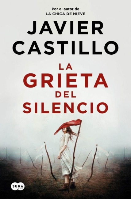 La Grieta del Silencio / The Fissure of Silence - Javier Castillo