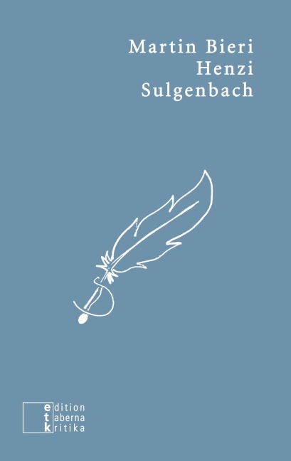 Henzi Sulgenbach - Martin Bieri