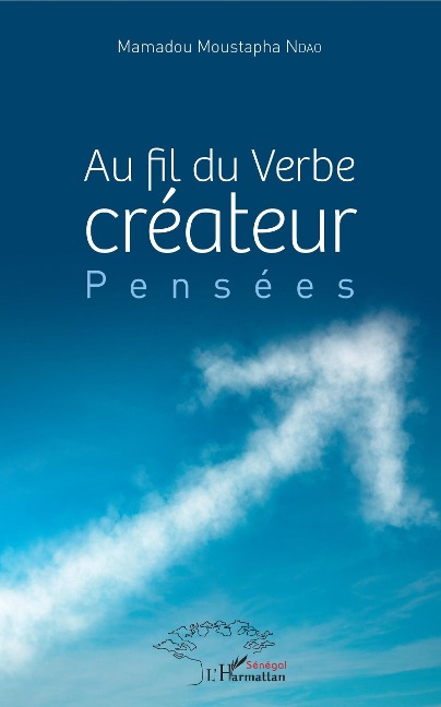 Au fil du verbe créateur - Ndao