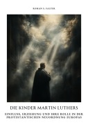 Cover-Bild zum Titel 'Die Kinder Martin Luthers' von 'Roman S. Falter'