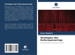 Cover-Bild zum Titel 'Strategien des Kultursponsorings' von 'Jonas Nogueira'
