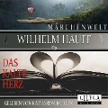 Das Kalte Herz - Wilhelm Hauff