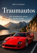 Cover-Bild zum Titel 'Traumautos' von 'Ralf von Stetten'
