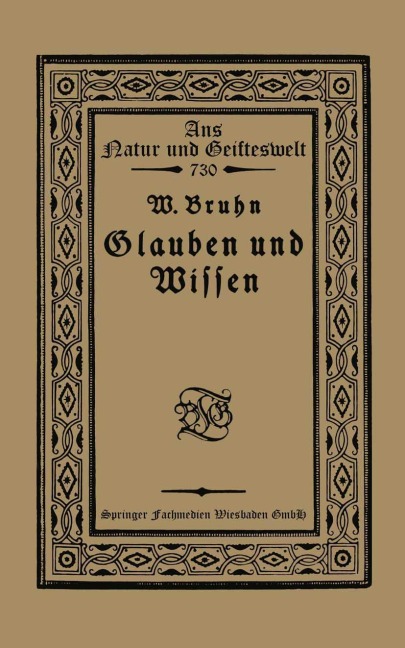 Glauben und Wissen - Wilhelm Bruhn