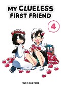 Cover-Bild zum Titel 'My Clueless First Friend 04' von 'Taku Kawamura'