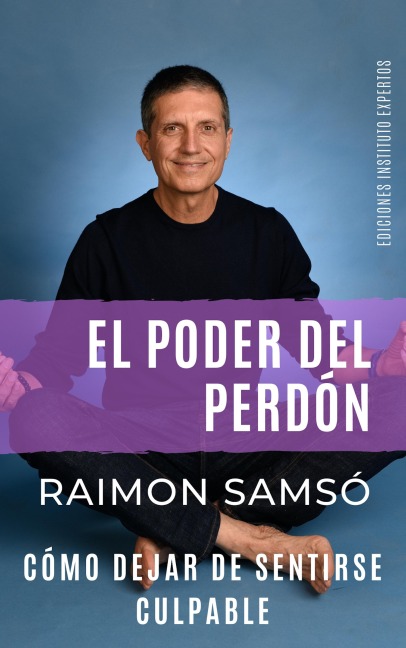 El Poder Del Perdón - Raimon Samsó