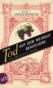 Cover-Bild zum Titel 'Tod auf dem Weingut Beauclaire' von 'Mary L. Longworth'