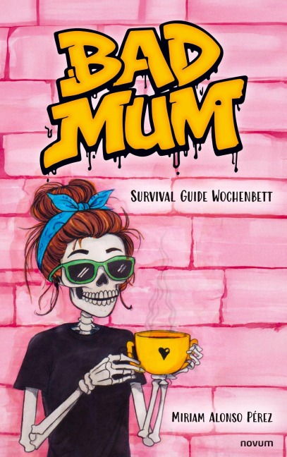 Bad Mum - Miriam Alonso Pérez