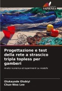 Cover-Bild zum Titel 'Progettazione e test della rete a strascico tripla topless per gamberi' von 'Olukayode Olubiyi, Chun-Woo Lee'