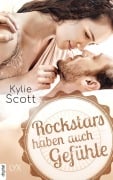 Cover-Bild zum Titel 'Rockstars haben auch Gefühle' von 'Kylie Scott'