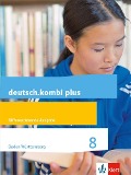 deutsch.kombi plus. Schülerbuch 8 Schuljahr. Ausgabe für Baden-Württemberg - 