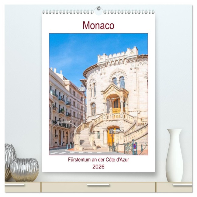 Monaco - Fürstentum an der Côte d'Azur (hochwertiger Premium Wandkalender 2026 DIN A2 hoch), Kunstdruck in Hochglanz - Nina Schwarze