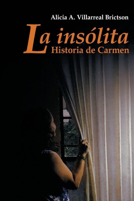 La Ins Lita Historia de Carmen - Alicia A. Villarreal Brictson