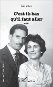 Cover-Bild zum Titel 'C'est là-bas qu'il faut aller' von 'Éric Solvas'
