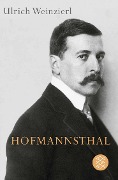 Cover-Bild zum Titel 'Hofmannsthal' von 'Ulrich Weinzierl'