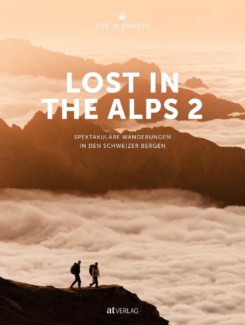 Lost In the Alps 2 - The Alpinists, Jannis Richli, Silvan Schlegel, Fabio Zingg, Marco Bäni