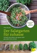 Cover-Bild zum Titel 'Der Salatgarten für zuhause' von 'Peter Burke'