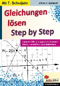 Gleichungen lösen - Step by Step - Hans-J. Schmidt