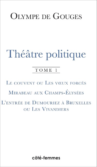 Théâtre politique (Tome 1) - de Gouges