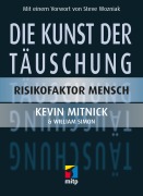 Cover-Bild zum Titel 'Die Kunst der Täuschung' von 'Kevin D. Mitnick, William L. Simon'