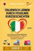 Cover-Bild zum Titel 'Italienisch lernen durch fesselnde Kurzgeschichten' von 'Roberto Borzellino'