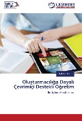 Cover-Bild zum Titel 'Olu¿turmac¿l¿¿a Dayal¿ Çevrimiçi Destekli Ö¿retim' von 'Abdullah Kuzu'