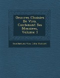 Cover-Bild zum Titel 'Oeuvres Choisies de Vico, Contenant Ses M Moires, Volume 1' von 'Giambattista Vico, Jules Michelet'