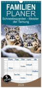 Cover-Bild zum Titel 'Familienplaner 2026 - Schneeleoparden - Meister der Tarnung mit 5 Spalten (Wandkalender, 21 x 45 cm) CALVENDO' von 'Claudia Kleemann'
