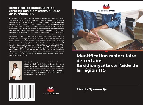 Identification moléculaire de certains Basidiomycètes à l'aide de la région ITS - Riandja Tjaveondja