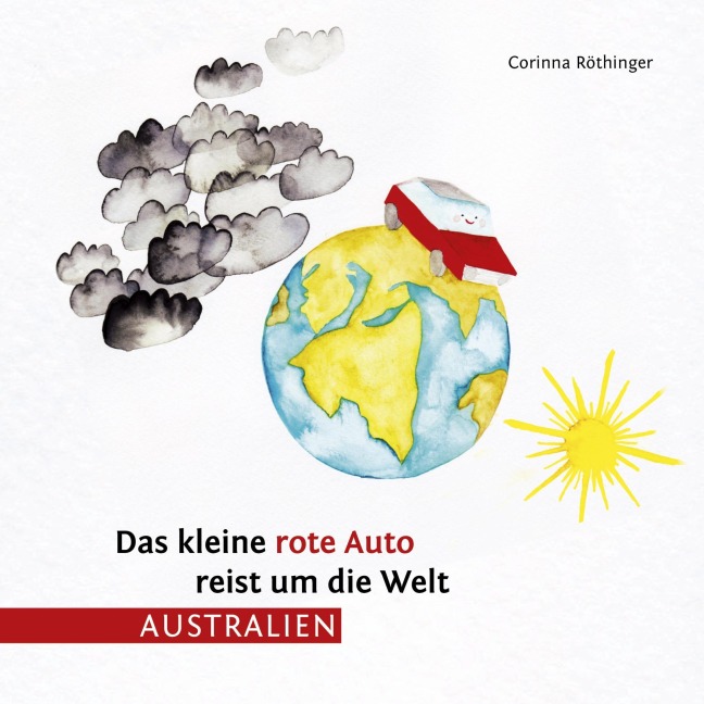 Das kleine rote Auto reist um die Welt (Australien) - 