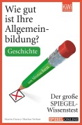 Cover-Bild zum Titel 'Wie gut ist Ihre Allgemeinbildung? Geschichte' von 'Markus Verbeet, Martin Doerry'