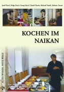Cover-Bild zum Titel 'Kochen im Naikan' von 'Josef Hartl, Christl Eberle, Georg Hartl, Michael Simöl, Stefanie Tuczai'