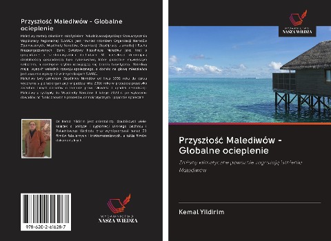 Przysz¿o¿¿ Malediwów - Globalne ocieplenie - Kemal Yildirim
