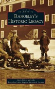 Cover-Bild zum Titel 'Rangeley's Historic Legacy' von 'Gary Priest, Rangeley Lakes Region Historical Soci'