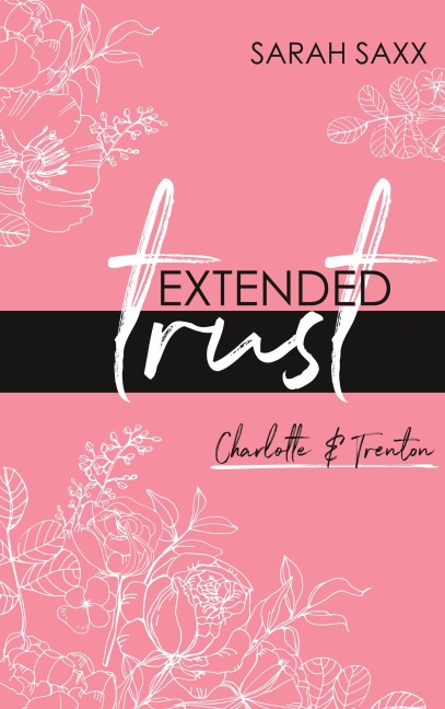 Extended trust - Sarah Saxx