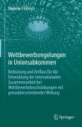 Cover-Bild zum Titel 'Wettbewerbsregelungen in Unionsabkommen' von 'Mareike Fröhlich'