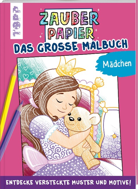 Zauberpapier - Das große Malbuch - Mädchen - Natascha Pitz