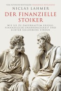 Cover-Bild zum Titel 'Der finanzielle Stoiker' von 'Niclas Lahmer'
