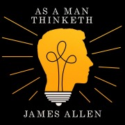 Cover-Bild zum Titel 'As A Man Thinketh' von 'James Allen'