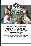 Cover-Bild zum Titel 'Ö¿retimsel Stratejilere Yöntemlere ve Tekniklere ¿li¿kin Görü¿ler' von 'Semra Demir Ba¿aran, Sevgi Özden Karakurt'