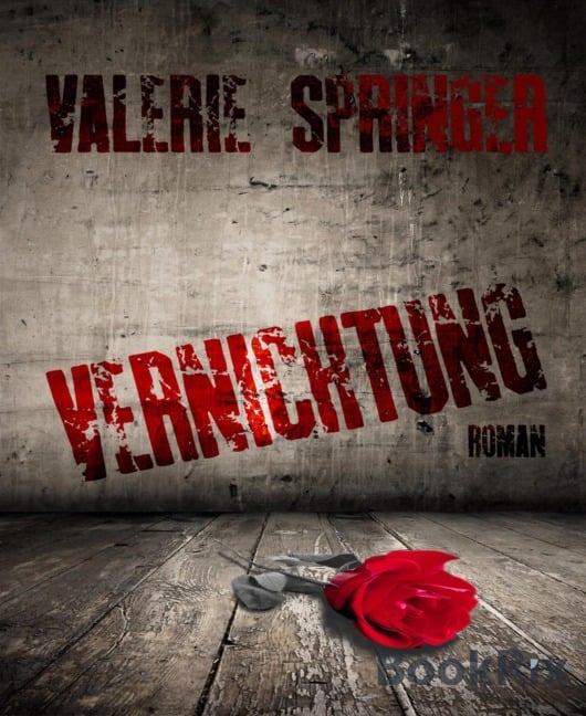 Vernichtung - Valerie Springer